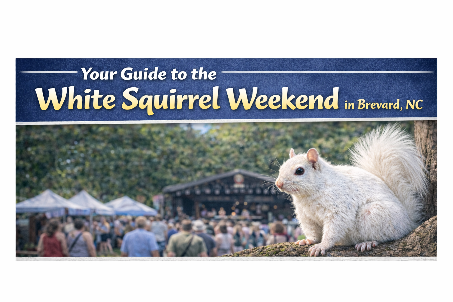 Your Guide to the White Squirrel Weekend in Brevard, NC